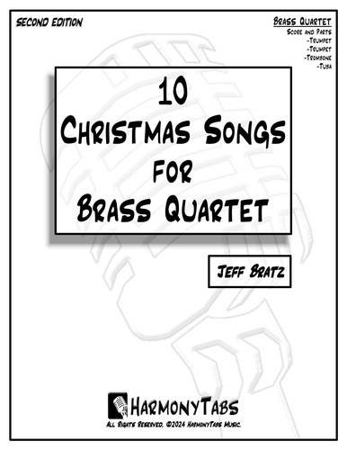  Jeff Bratz - 10 Christmas Songs for Brass Quartet: Second Edition.