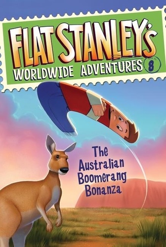 Jeff Brown et Macky Pamintuan - Flat Stanley's Worldwide Adventures #8: The Australian Boomerang Bonanza.