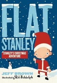 Jeff Brown et Rob Biddulph - Stanley's Christmas Adventure.