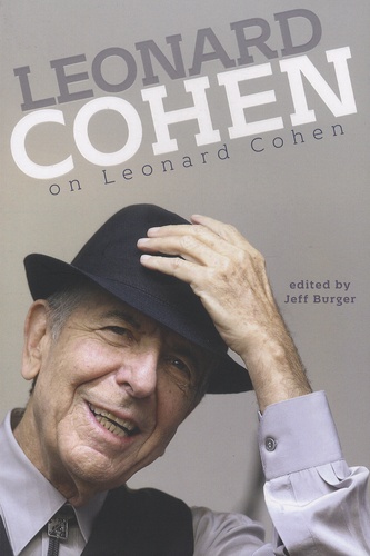 Jeff Burger - Leonard Cohen on Leonard Cohen.