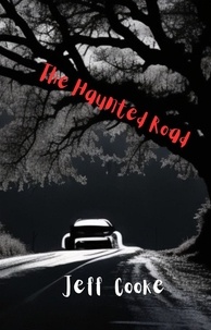  jeff cooke - The Haunted Road.