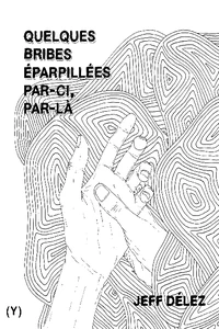 Quelques bribes éparpillées par-ci, par-là