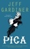 Pica. The Gaia Trilogy