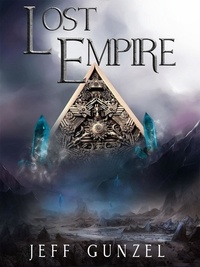  Jeff Gunzel - Lost Empire - The Legend Of The Gate Keeper, #3.