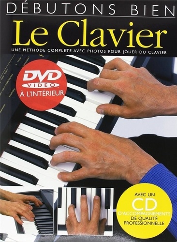 Jeff Hammer - Débutons bien le clavier. 1 CD audio