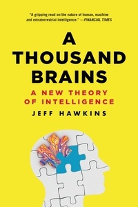 Jeff Hawkins et Richard Dawkins - A Thousand Brains - A New Theory of Intelligence.
