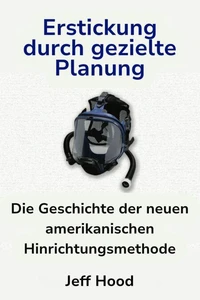 Erstickung durch gezielte Planung: Die Geschichte der neuen amerikanischen Hinrichtungsmethode