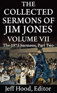 The Collected Sermons of Jim Jones