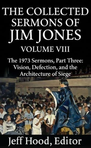 The Collected Sermons of Jim Jones