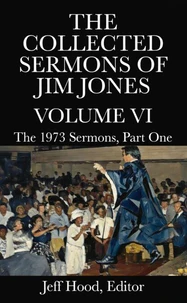 The Collected Sermons of Jim Jones