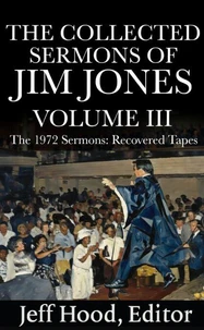 The Collected Sermons of Jim Jones