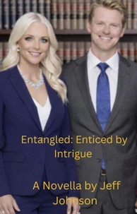 Entangled: Enticed by Intrigue