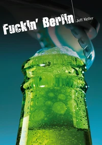 Fuckin' Berlin