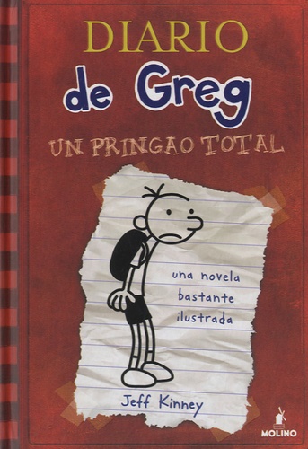 Jeff Kinney - Diario de Greg : Un pringao total.