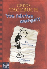 Jeff Kinney - Gregs Tagebuch Tome 1 : Von Idioten umzingelt!.
