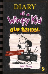 Jeff Kinney - Old School - Diary of a Wimpy Kid.