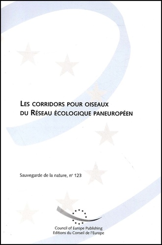 Jeff Kirby et Colin Hindmarch - Les corridors pour oiseaux du Réseau écologique paneuropéen.