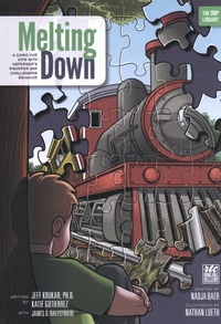 Jeff Krukar et Katie Gutierrez - Melting Down - A Comic for Kids with Asperger's Disorder and Challenging Behavior.