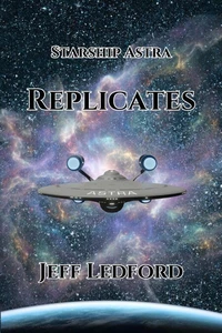 Starship Astra: Replicates
