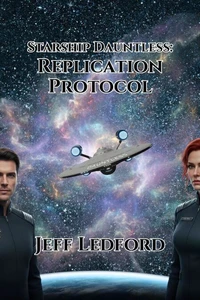 Starship Dauntless: Replication Protocol