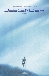 Jeff Lemire et Dustin Nguyen - Descender Tome 2 : .