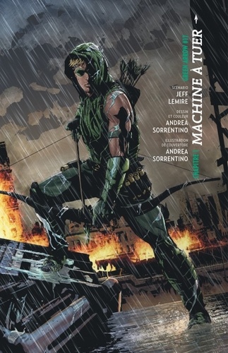 Green Arrow Tome 1 Machine à tuer