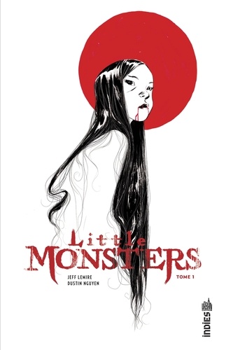 Jeff Lemire et Dustin Nguyen - Little Monsters Tome 1 : .