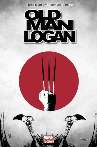 Old Man Logan Tome 3 Le dernier ronin