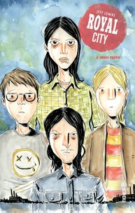 Jeff Lemire - Royal City Tome 2 : Sonic Youth.