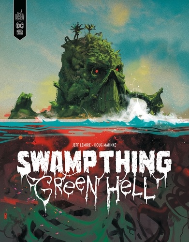 Swamp Thing  Green Hell