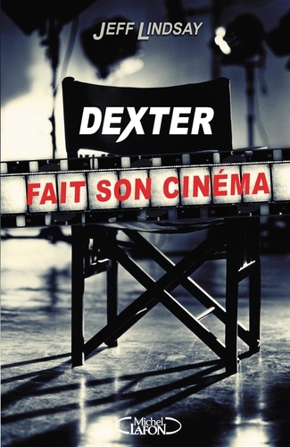 Dexter fait son cinéma