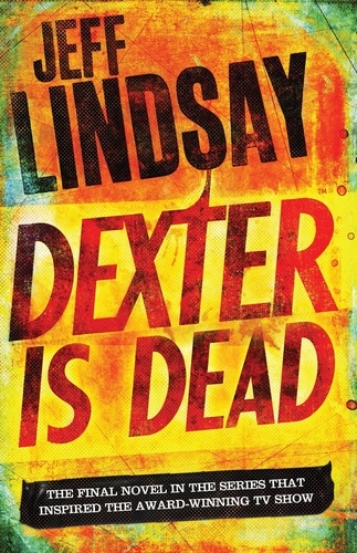 Dexter is Dead. Dexter 05
