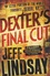 Dexter's Final Cut