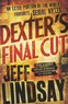 Jeff Lindsay - Dexter's Final Cut.
