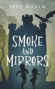 Smoke and Mirrors