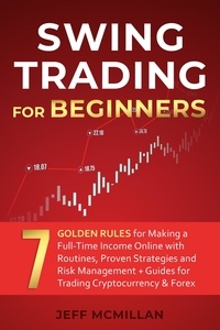  Jeff Mcmillan - Swing Trading for Beginners: Stock Trading Guide Book.