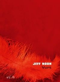 Jeff Noon - Vurt.