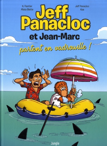 Jeff Panacloc et Jean-Marc Tome 2 Partent en vadrouille !