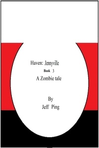  Jeff Ping - Haven: Jennyville - Haven, #3.