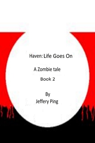  Jeff Ping - Haven: Life Goes On - Haven, #2.