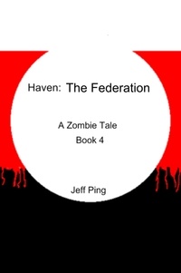  Jeff Ping - Haven: The Federation - Haven, #4.