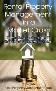  Jeff Rohde - Rental Property Management in a Market Crash.