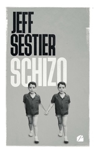 Jeff Sestier - Schizo.