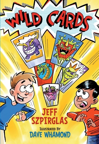 Jeff Szpirglas et Dave Whamond - Wild Cards.