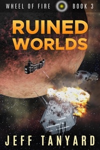  Jeff Tanyard - Ruined Worlds - Wheel of Fire, #3.
