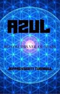  Jeff Turnbull - Azul - Beyond this Veil of Tears.