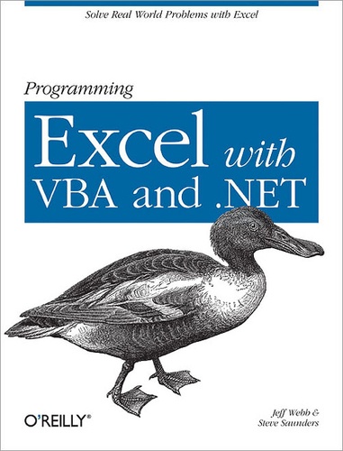 Jeff Webb et Steve Saunders - Programming Excel with VBA and .NET - Solve Real-World Problems with Excel.