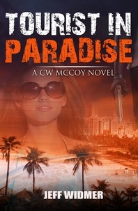  Jeff Widmer - Tourist in Paradise: a CW McCoy Novel - A CW McCoy Novel, #2.