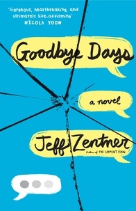 Jeff Zentner - Goodbye Days.