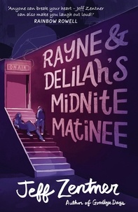 Jeff Zentner - Rayne and Delilah's Midnite Matinee.